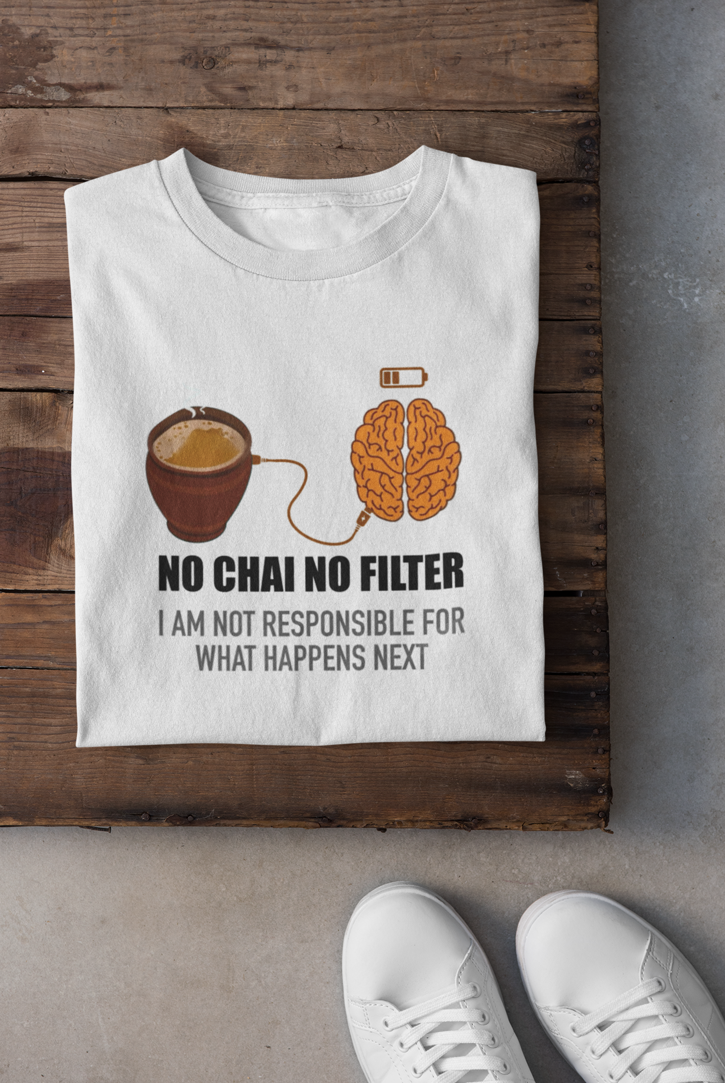 NO CHAI NO FILTER - UNISEX T-SHIRT